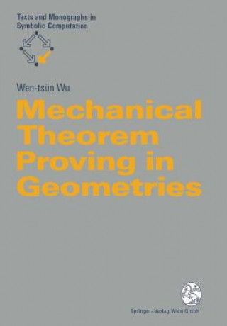 Boek Mechanical Theorem Proving in Geometries Wu Went-tsün