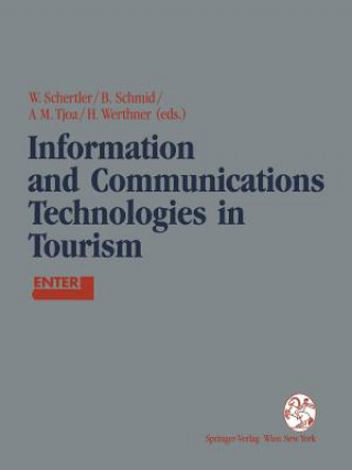 Kniha Information and Communications Technologies in Tourism Walter Schertler