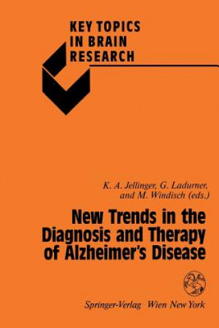 Kniha New Trends in the Diagnosis and Therapy of Alzheimer's Disease Kurt A. Jellinger