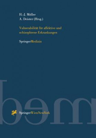 Kniha Vulnerabilit t F r Affektive Und Schizophrene Erkrankungen Arno Deister