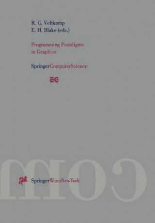 Carte Programming Paradigms in Graphics Edwin H. Blake