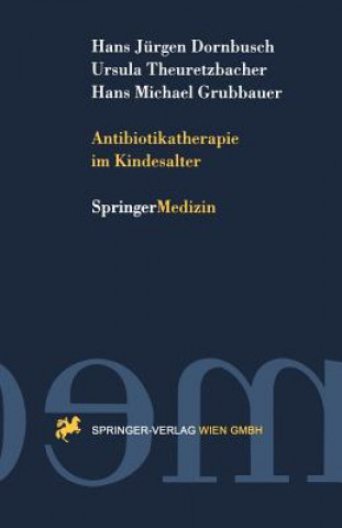 Livre Antibiotikatherapie im Kindesalter Hans J. Dornbusch