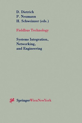 Kniha Fieldbus Technology D. Dietrich