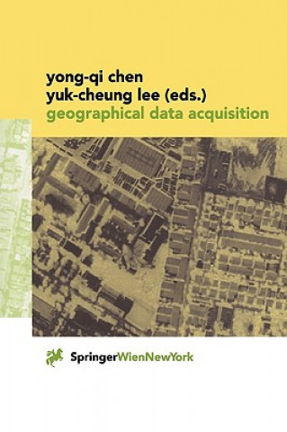 Książka Geographical Data Acquisition Yong-Qi Chen