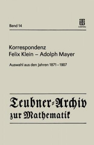 Kniha Korrespondenz Felix Klein - Adolph Mayer Felix Klein