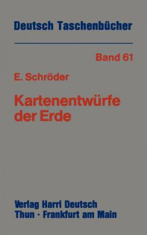 Książka Kartenentwürfe der Erde Eberhard Schröder