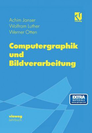 Kniha Computergraphik und Bildverarbeitung Achim Janser