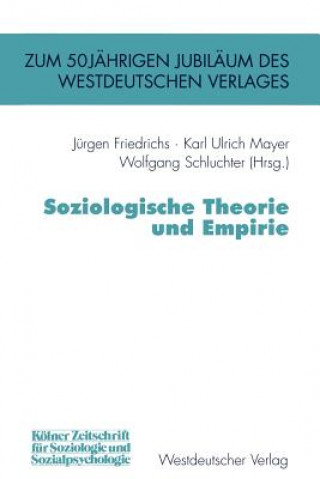 Kniha Soziologische Theorie Und Empirie Jürgen Friedrichs