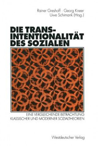 Book Die Transintentionalitat des Sozialen Rainer Greshoff