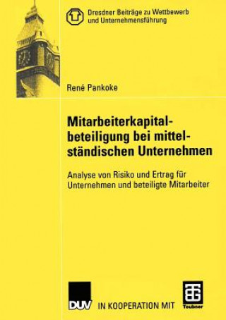 Książka Mitarbeiterkapitalbeteiligung bei Mittelstandischen Unternehmen René Pankoke