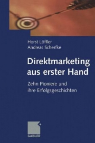 Kniha Direktmarketing aus Erster Hand Andreas Scherfke