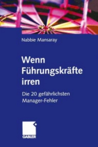 Libro Wenn Fuhrungskrafte Irren Nabbie Mansaray