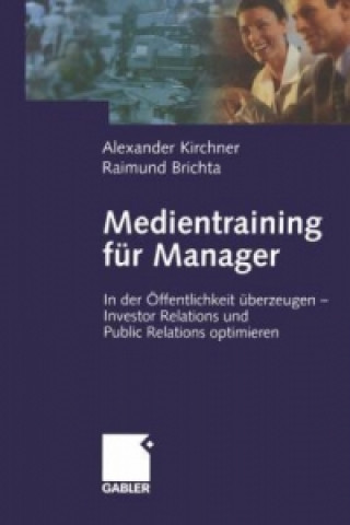 Kniha Medientraining fur Manager Alexander Kirchner