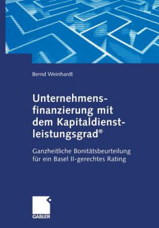 Carte Unternehmensfinanzierung mit dem Kapital-dienstleistungsgrad(R) Bernd Weinhardt