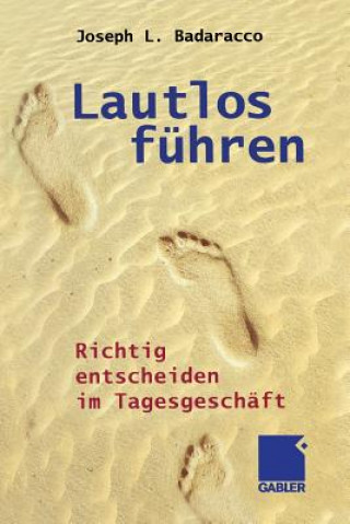 Kniha Lautlos Fuhren Joseph L. Badaracco