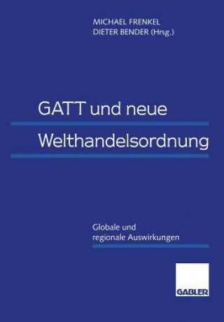 Book GATT und Neue Welthandelsordnung Dieter Bender