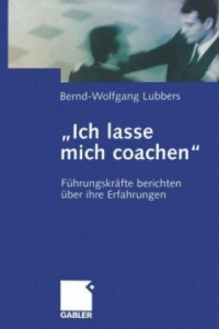 Knjiga "Ich Lasse Mich Coachen" Bernd Wolfgang Lubbers