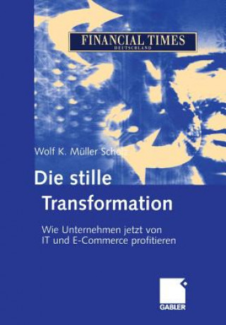 Carte Die Stille Transformation Wolf K. Müller Scholz