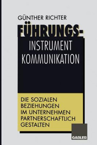 Kniha Fuhrungsinstrument Kommunikation Günther Richter