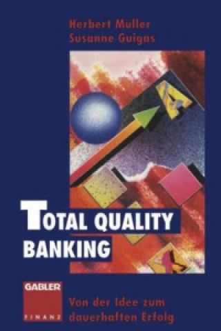 Kniha Total Quality Banking Herbert Müller