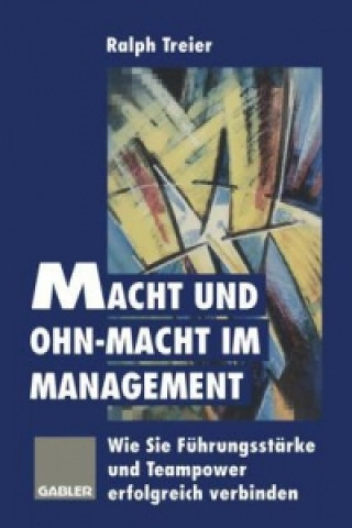 Kniha Macht Und Ohn-Macht Im Management 