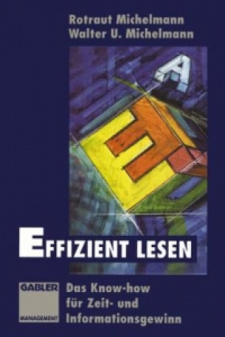Könyv Effizient Lesen Walter U. Michelmann