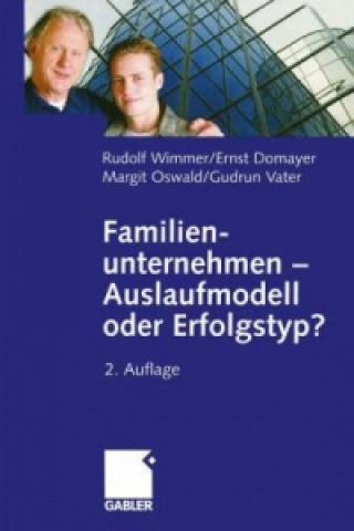 Carte Familienunternehmen - Auslaufmodell oder Erfolgstyp? Rudolph Wimmer