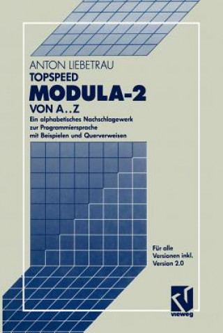 Buch TopSpeed Modula-2 von A..Z Anton Liebetrau