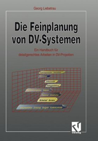 Książka Die Feinplanung von DV-Systemen 