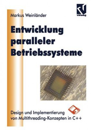 Книга Entwicklung Paralleler Betriebssysteme Markus Weinländer