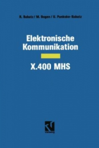 Książka Elektronische Kommunikation - X.400 MHS Manfred Bogen