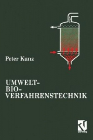 Kniha Umwelt-Bioverfahrenstechnik Peter Kunz