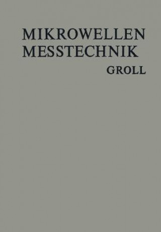 Knjiga Mikrowellenmesstechnik Horst Groll