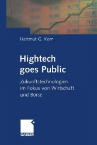 Knjiga Hightech Goes Public Hartmut G. Korn