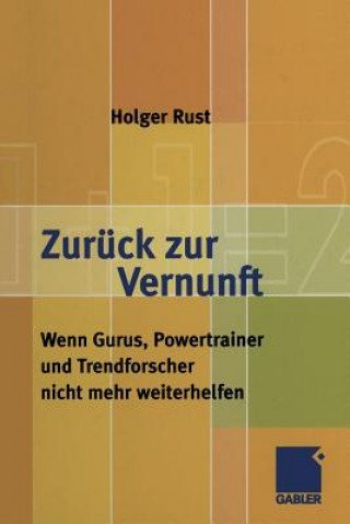 Könyv Zuruck zur Vernunft Holger Rust