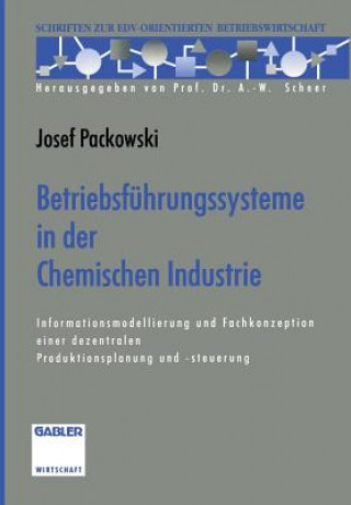 Kniha Betriebsfuhrungssysteme in der Chemischen Industrie Josef Packowski