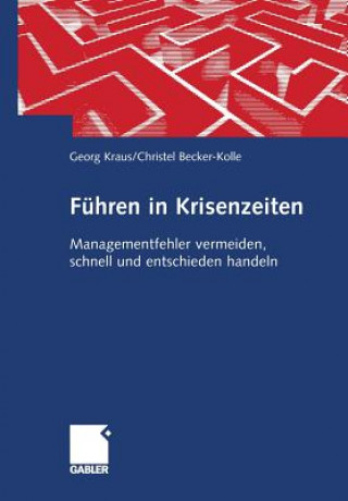 Buch Fuhren in Krisenzeiten Georg Kraus