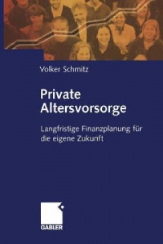 Kniha Private Altersvorsorge Volker Schmitz