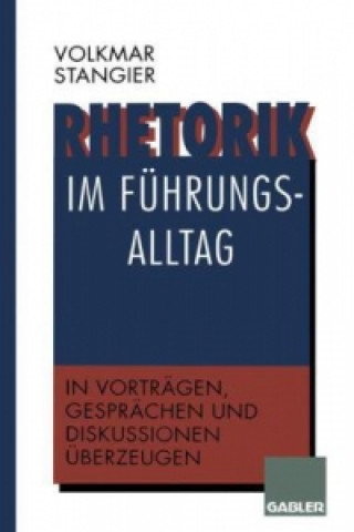Book Rhetorik im Fuhrungsalltag Volkmar Stangier