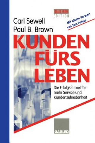 Kniha Kunden furs Leben Paul B. Brown