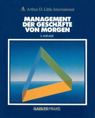 Livre Management der Geschafte von Morgen Arthur D. Little