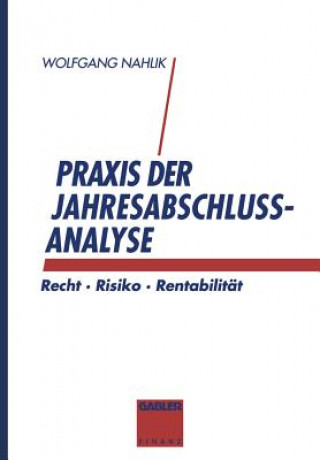 Książka Praxis der Jahresabschlussanalyse Wolfgang Nahlik