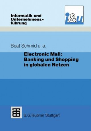 Könyv Electronic Mall: Banking und Shopping in Globalen Netzen Richard Dratva