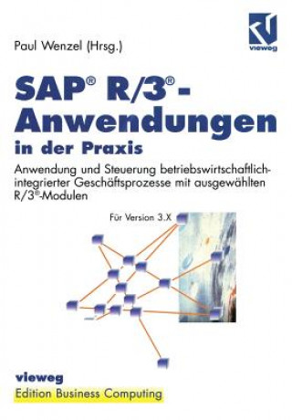 Kniha SAP<Superscript>(R) R/3<Superscript>(R)-Anwendungen in der Praxis Paul Wenzel