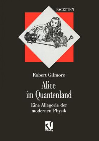 Knjiga Alice im Quantenland Robert Gilmore