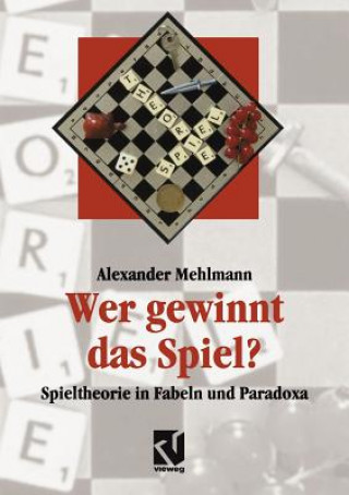 Książka Wer gewinnt das Spiel? Alexander Mehlmann