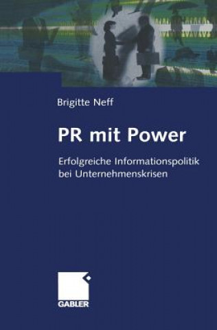 Kniha PR mit Power Brigitte Neff