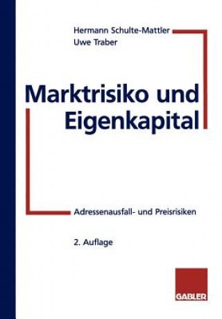 Kniha Marktrisiko und Eigenkapital Hermann Schulte-Mattler