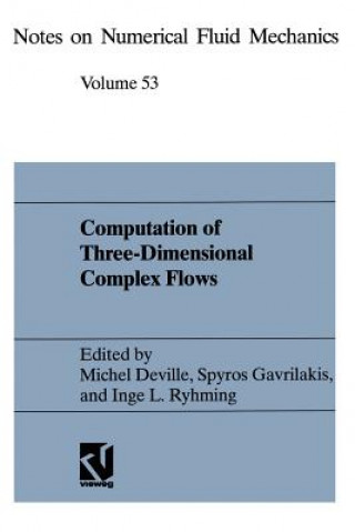 Knjiga Computation of Three-Dimensional Complex Flows Michel Deville