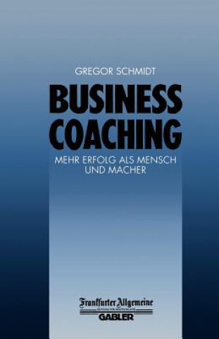 Книга Business Coaching Gregor Schmidt